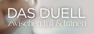 Zwischen Tüll & Tränen - Das Duell Gewinnspiel